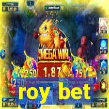 roy bet